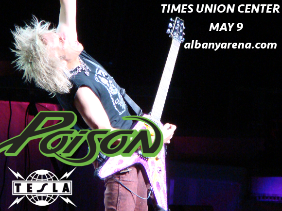 Poison & Tesla  at Times Union Center