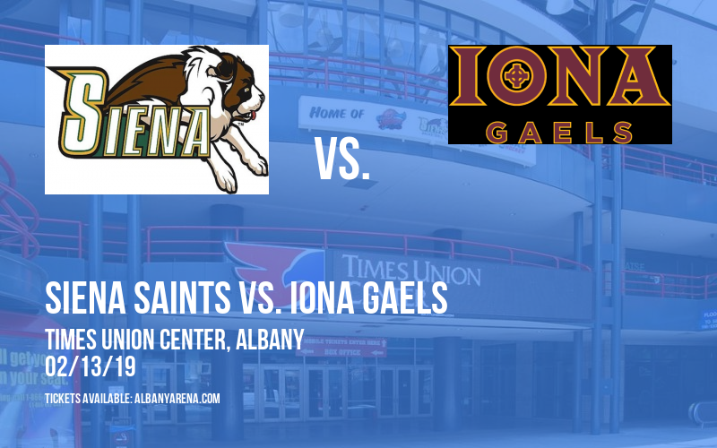 Siena Saints vs. Iona Gaels at Times Union Center tickets Siena Saints vs. Iona Gaels at Times Union Center