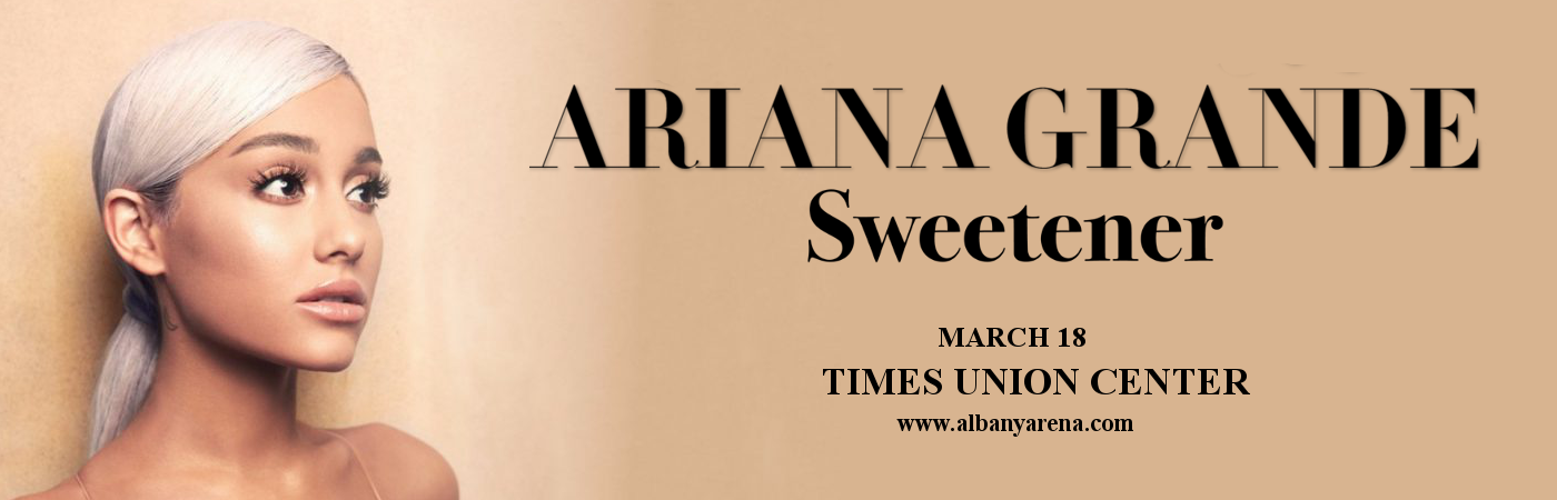 Ariana Grande at Times Union Center tickets Ariana Grande at Times Union Center