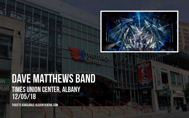 Dave Matthews Band at Times Union Center tickets Dave Matthews Band at Times Union Center