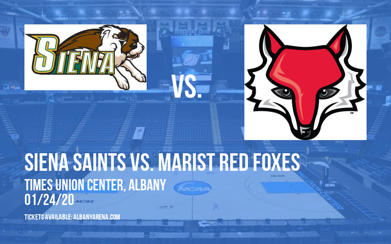 Siena Saints vs. Marist Red Foxes at Times Union Center tickets Siena Saints vs. Marist Red Foxes at Times Union Center