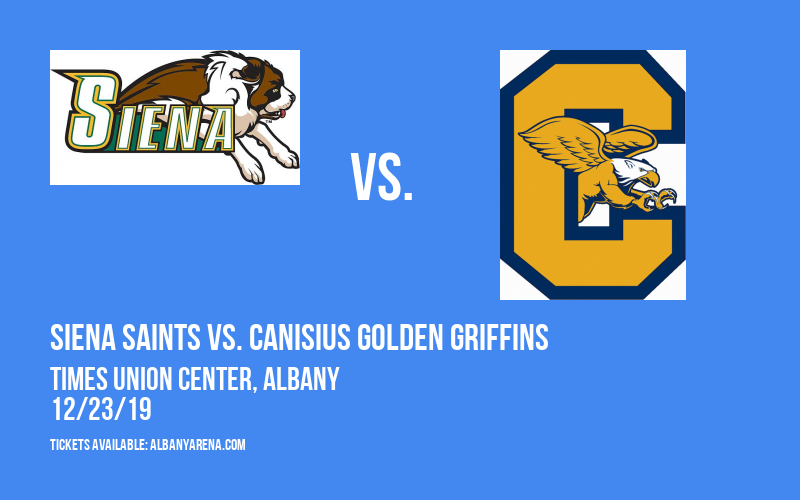 Siena Saints vs. Canisius Golden Griffins at Times Union Center tickets Siena Saints vs. Canisius Golden Griffins at Times Union Center