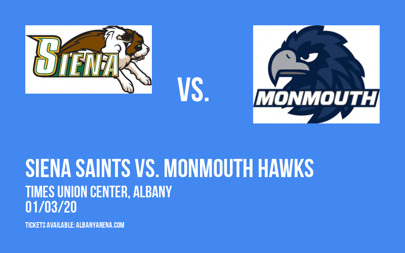 Siena Saints vs. Monmouth Hawks at Times Union Center