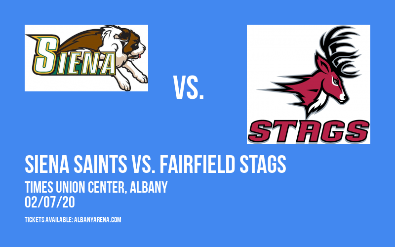 Siena Saints vs. Fairfield Stags at Times Union Center