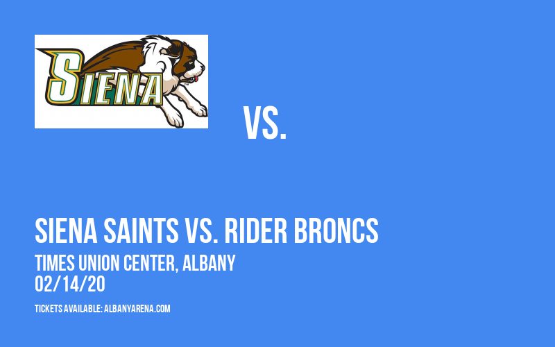 Siena Saints vs. Rider Broncs at Times Union Center tickets Siena Saints vs. Rider Broncs at Times Union Center