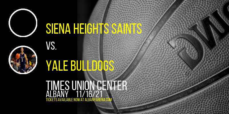 Siena Heights Saints vs. Yale Bulldogs at Times Union Center