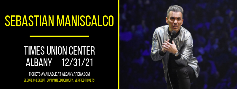 Sebastian Maniscalco at Times Union Center tickets Sebastian Maniscalco at Times Union Center