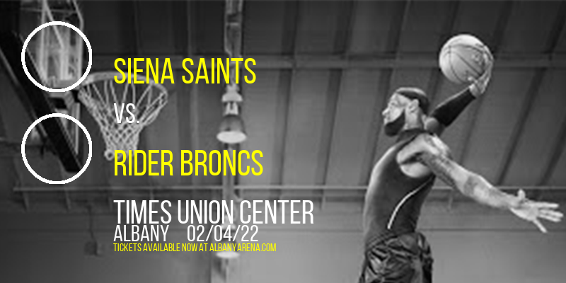 Siena Saints vs. Rider Broncs at Times Union Center tickets Siena Saints vs. Rider Broncs at Times Union Center