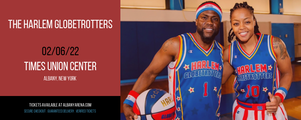 The Harlem Globetrotters at Times Union Center tickets The Harlem Globetrotters at Times Union Center