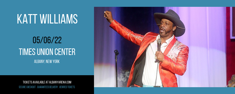 Katt Williams at Times Union Center tickets Katt Williams at Times Union Center
