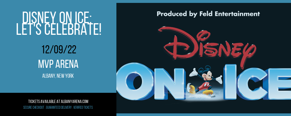 Disney On Ice: Let's Celebrate! at Times Union Center tickets Disney On Ice: Let's Celebrate! at Times Union Center