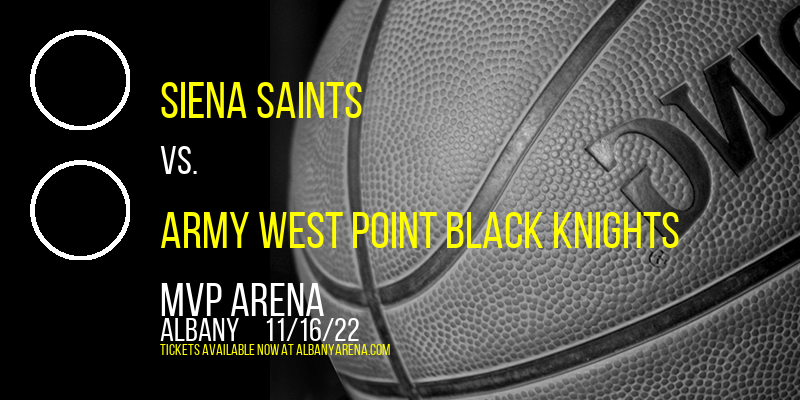 Siena Saints vs. Army West Point Black Knights at Times Union Center