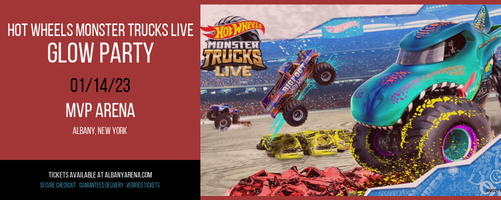 Hot Wheels Monster Trucks Live - Glow Party at Times Union Center