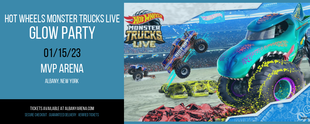 Hot Wheels Monster Trucks Live - Glow Party at Times Union Center