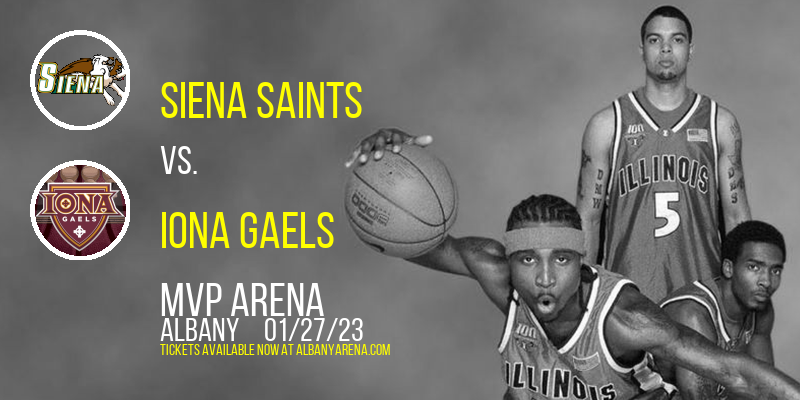 Siena Saints vs. Iona Gaels at MVP Arena tickets Siena Saints vs. Iona Gaels at MVP Arena