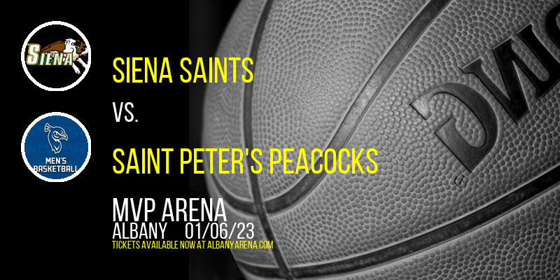 Siena Saints vs. Saint Peter's Peacocks at Times Union Center tickets Siena Saints vs. Saint Peter's Peacocks at Times Union Center