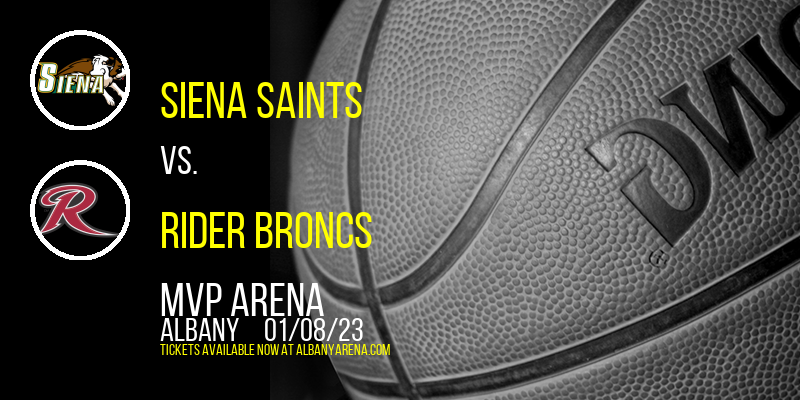 Siena Saints vs. Rider Broncs at Times Union Center