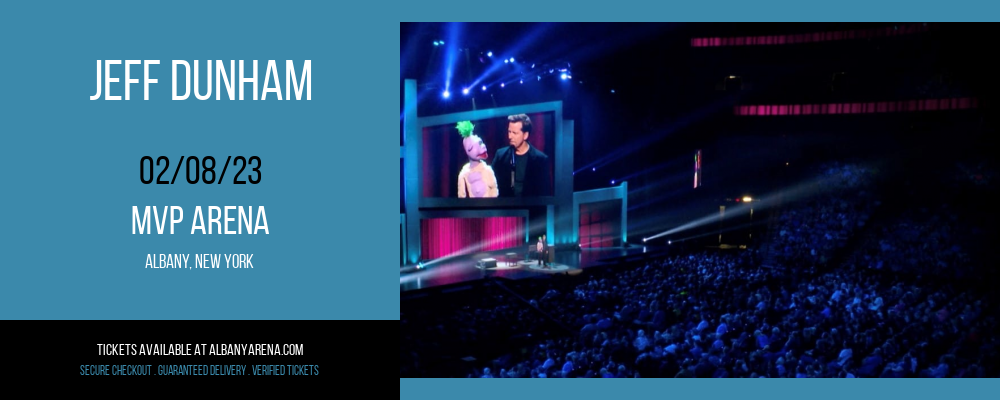 Jeff Dunham at MVP Arena tickets Jeff Dunham at MVP Arena