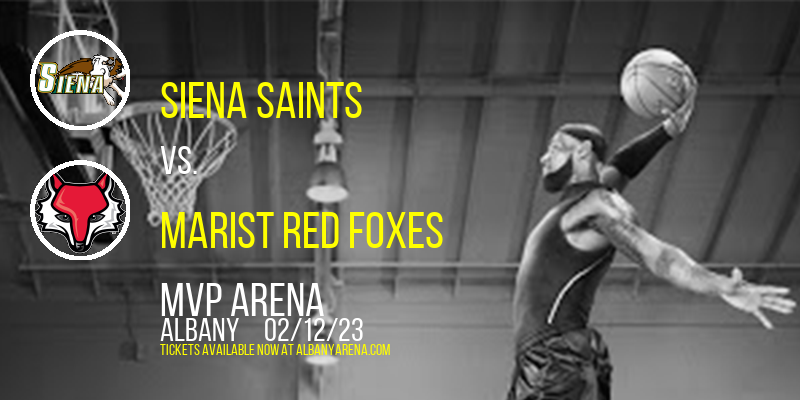Siena Saints vs. Marist Red Foxes at MVP Arena tickets Siena Saints vs. Marist Red Foxes at MVP Arena