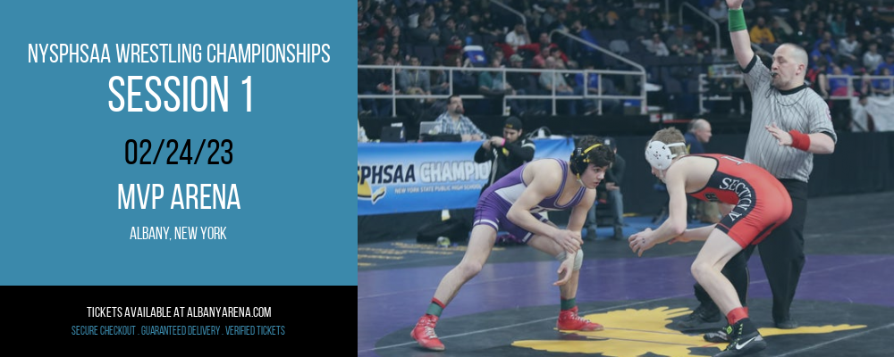 NYSPHSAA Wrestling Championships - Session 1 at MVP Arena