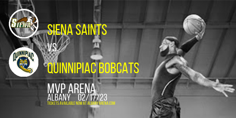 Siena Saints vs. Quinnipiac Bobcats at MVP Arena