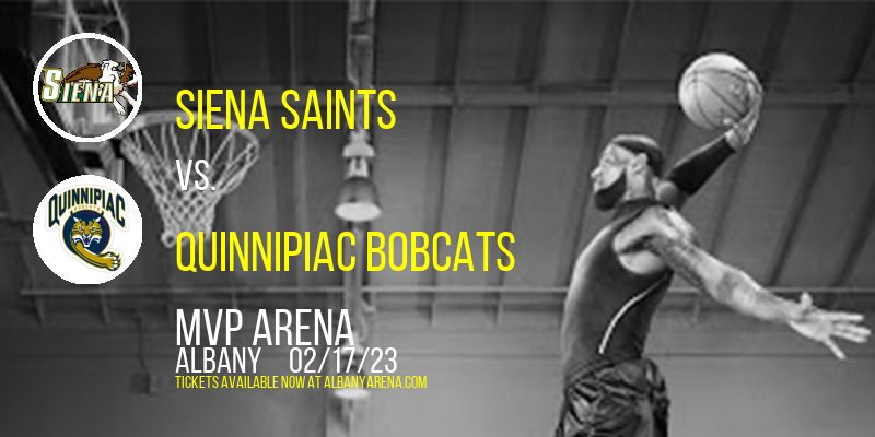 Siena Saints vs. Quinnipiac Bobcats at MVP Arena tickets Siena Saints vs. Quinnipiac Bobcats at MVP Arena