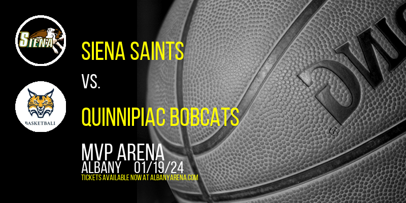 Siena Saints vs. Quinnipiac Bobcats at MVP Arena