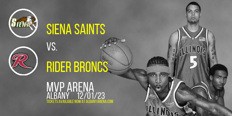 Siena Saints vs. Rider Broncs at MVP Arena