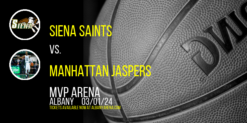 Siena Saints at MVP Arena